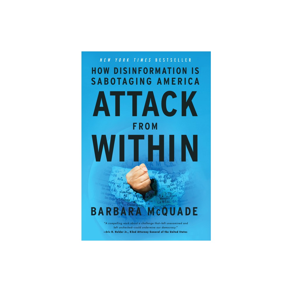 Attack from Within - by Barbara McQuade (Hardcover)