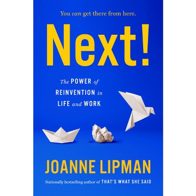 Next! - by Joanne Lipman