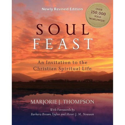 Soul Feast - by  Marjorie J Thompson (Paperback)