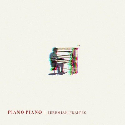 Jeremiah Fraites - Piano Piano (CD)