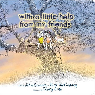 With a Little Help from My Friends - (Classic Board Books) by  John Lennon & Paul McCartney (Board Book)