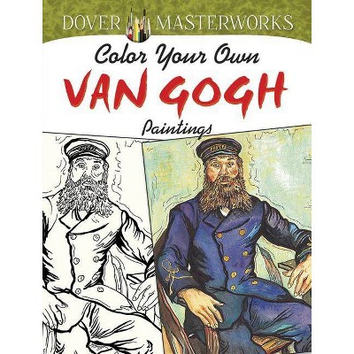 Color Your Own Van Gogh Paintings - (Adult Coloring) by  Marty Noble (Paperback)