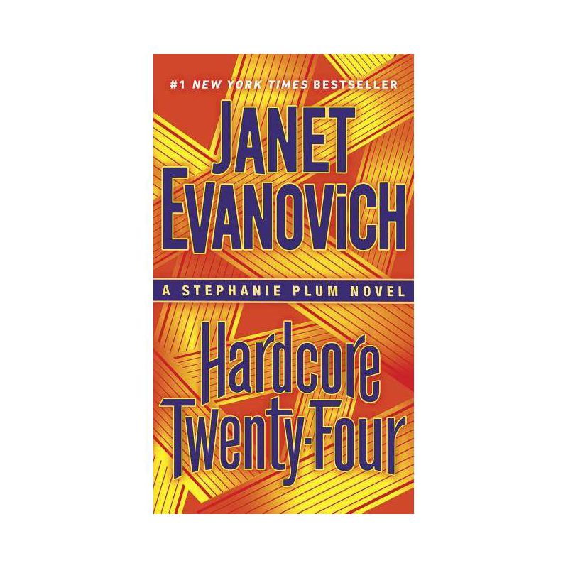 Hardcore Twenty-Four -  (Stephanie Plum) by Janet Evanovich (Paperback), 1 of 2