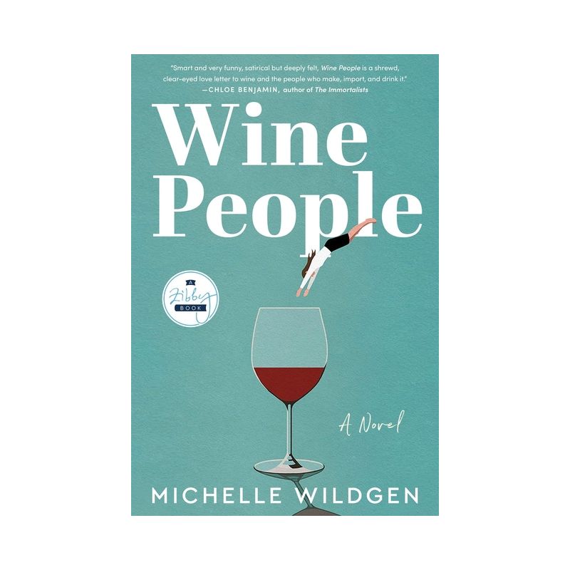 Wine People - by Michelle Wildgen, 1 of 4