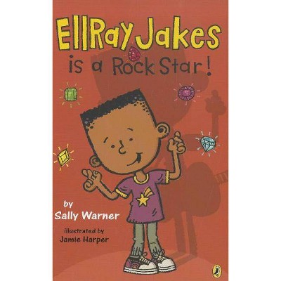 Ellray Jakes is Rock Star by Sally Warner (Paperback)