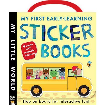 My First Early-Learning Sticker Books - (My Little World) by  Jonathan Litton (Mixed Media Product)