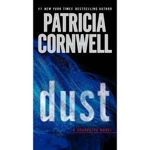 Dust ( Scarpetta) (Reprint) (Paperback) by Patricia Daniels Cornwell - 1 of 1