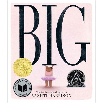 Big - by  Vashti Harrison (Hardcover)