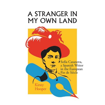 A Stranger in My Own Land - by  Kirsty Hooper (Paperback)
