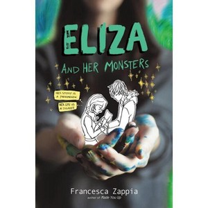 Eliza and Her Monsters - by Francesca Zappia - 1 of 1
