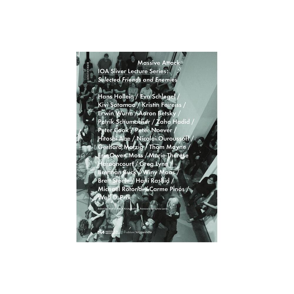 Massive Attack - (Edition Angewandte) by Wolf D Prix & Kristy Balliet (Paperback)
