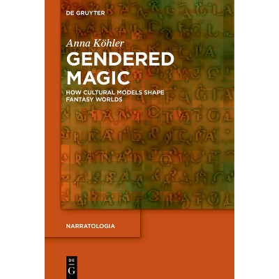 Gendered Magic - (Narratologia) by  Anna Köhler (Hardcover)