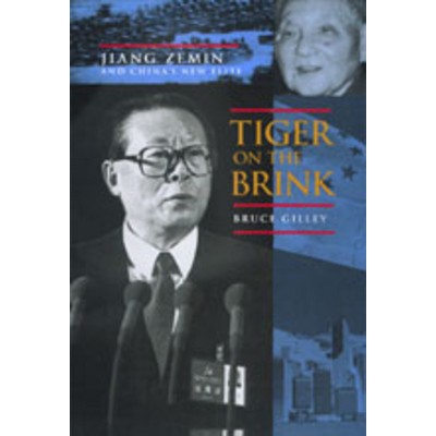 Tiger on the Brink - by  Bruce Gilley (Hardcover)