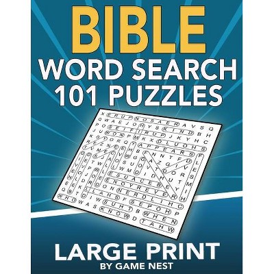 Bible Word Search 101 Puzzles Large Print - by  Game Nest (Paperback)