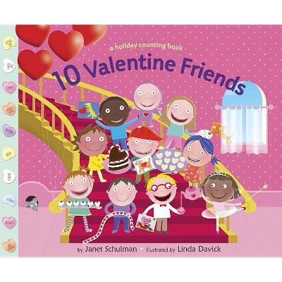 10 Valentine Friends - by  Janet Schulman (Board Book)