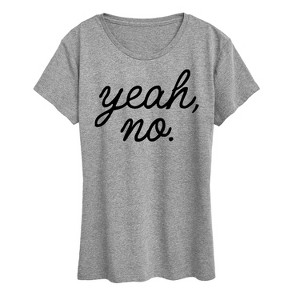 Women's - Instant Message - Yeah No Short Sleeve Graphic T-Shirt - 1 of 4