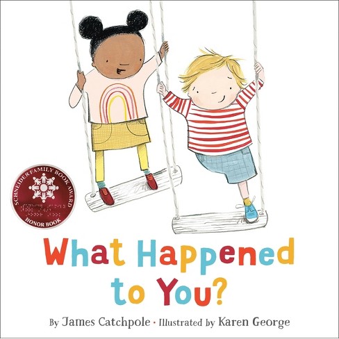 What Happened To You? - By James Catchpole (hardcover) : Target
