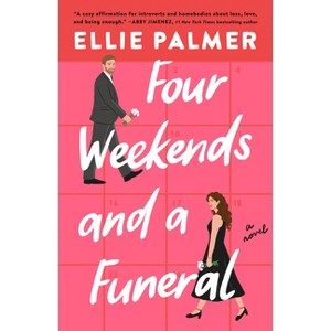 Four Weekends and a Funeral - by  Ellie Palmer (Paperback) - 1 of 1