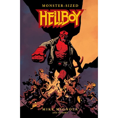 Monster-Sized Hellboy - by Mike Mignola (Hardcover)