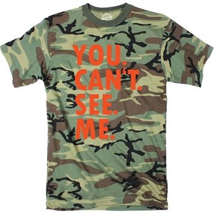 Mens You Cant See Me T shirt Funny Hunting Camouflage Sarcastic Adult Humor Tee - Crazy Dog Men's T Shirt - 1 of 4