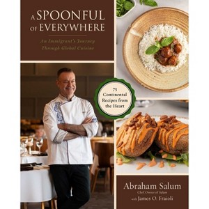 A Spoonful of Everywhere - by  Abraham Salum & James O Fraioli (Hardcover) - 1 of 1