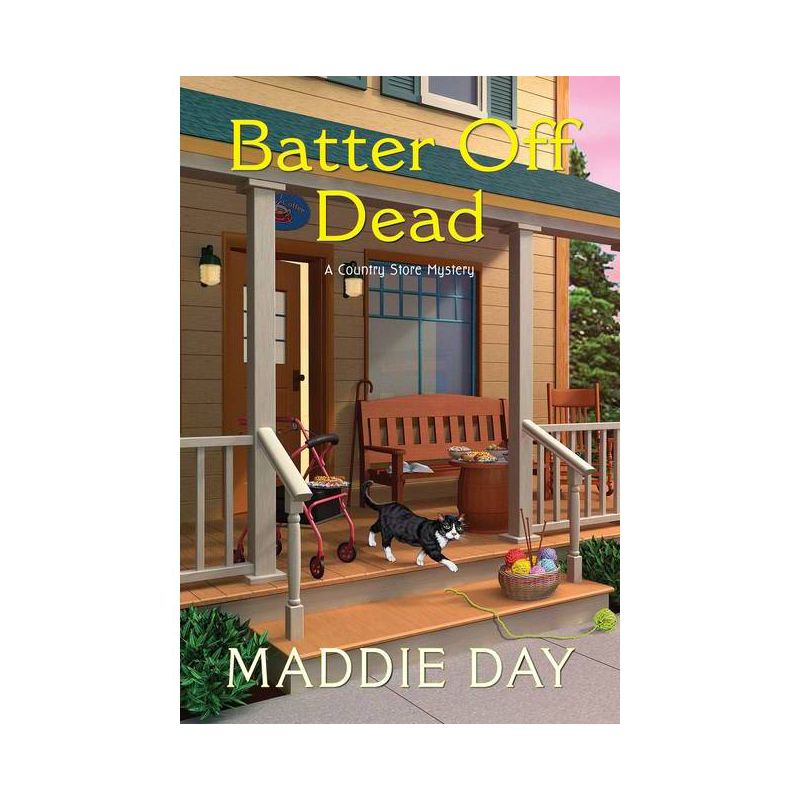 Batter Off Dead - (Country Store Mystery) by  Maddie Day (Paperback), 1 of 2