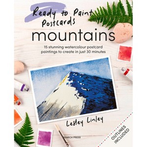 Ready to Paint Postcards: Mountains - by  Lesley Linley (Paperback) - 1 of 1