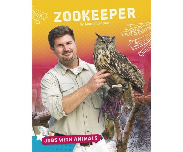 Zookeeper -  (Jobs With Animals) by Marne Ventura (Paperback)