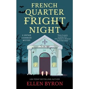 French Quarter Fright Night - (Vintage Cookbook) by  Ellen Byron (Hardcover) - 1 of 1