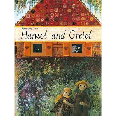 Hansel and Gretel - by  Brothers Grimm (Hardcover)