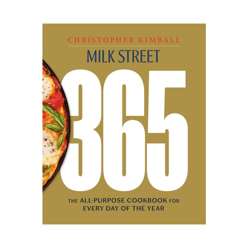Milk Street 365 - by  Christopher Kimball (Hardcover), 1 of 2