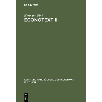 Econotext II - (Lehr- Und Handbücher Zu Sprachen Und Kulturen) 2nd Edition by  Hermann Fink (Hardcover)