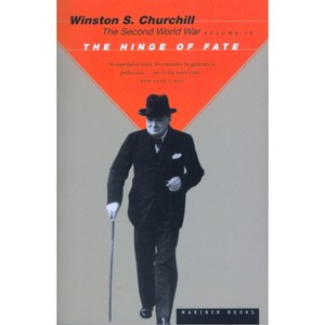 The Hinge of Fate - (Second World War) by  Winston S Churchill (Paperback) - 1 of 1