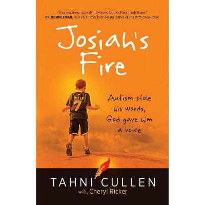 Josiah's Fire - by  Tahni Cullen & Cheryl Ricker (Paperback)