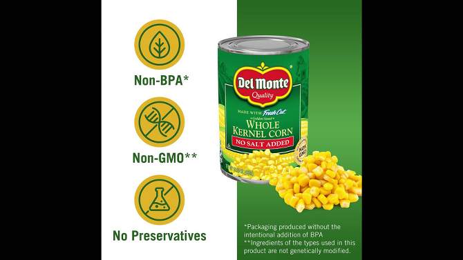 Del Monte No Salt Added Golden Sweet Whole Kernel Corn - 15.25oz, 2 of 6, play video