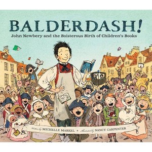 Balderdash! - by  Michelle Markel (Hardcover) - 1 of 1