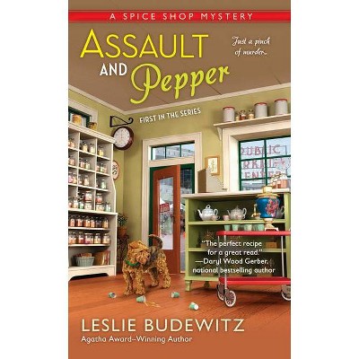 Assault and Pepper - (Spice Shop Mystery) by  Leslie Budewitz (Paperback)