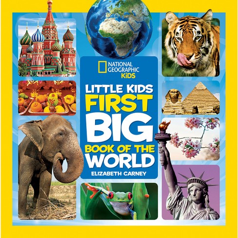 National Geographic Little Kids First Big Book Of The World - (national