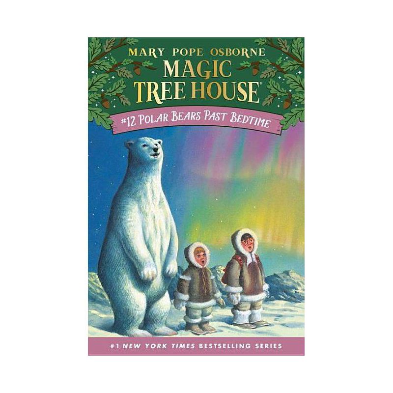 Polar Bears Past Bedtime ( Magic Tree House) (Paperback) by Mary Pope Osborne, 1 of 2