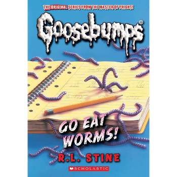 Go Eat Worms! (Classic Goosebumps #38) - by  R L Stine (Paperback)