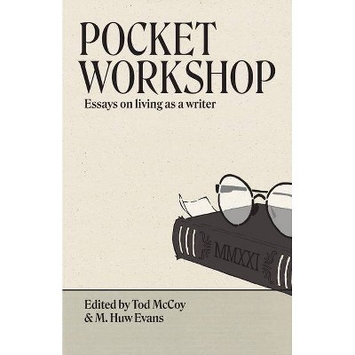 Pocket Workshop - by  Tod McCoy & M Huw Evans (Paperback)