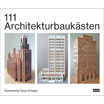111 Architekturbaukästen - by  Claus Krieger (Paperback)