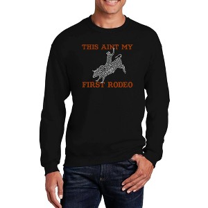 LA Pop Art Men's Word Art Crewneck Sweatshirt - This Aint My First Rodeo - 1 of 4