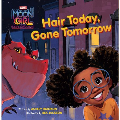 Moon Girl and Devil Dinosaur: Hair Today, Gone Tomorrow - by  Ashley Franklin (Hardcover)