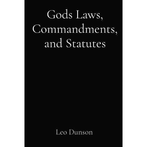 Gods Laws, Commandments, and Statutes - Large Print by  Leo Dunson (Paperback) - image 1 of 1