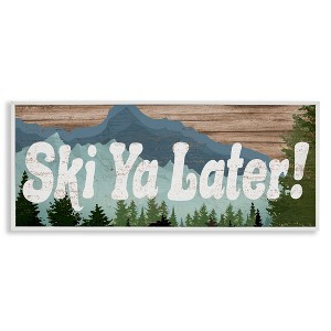 Stupell Industries Ski Ya Later Sports Pun Rustic Mountain Forest, 30" x 13" - 1 of 4