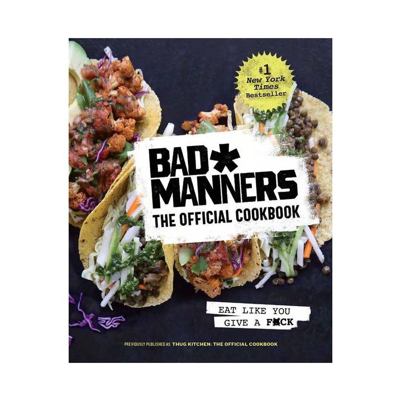 Bad Manners: The Official Cookbook - by  Bad Manners & Michelle Davis & Matt Holloway (Hardcover), 1 of 2