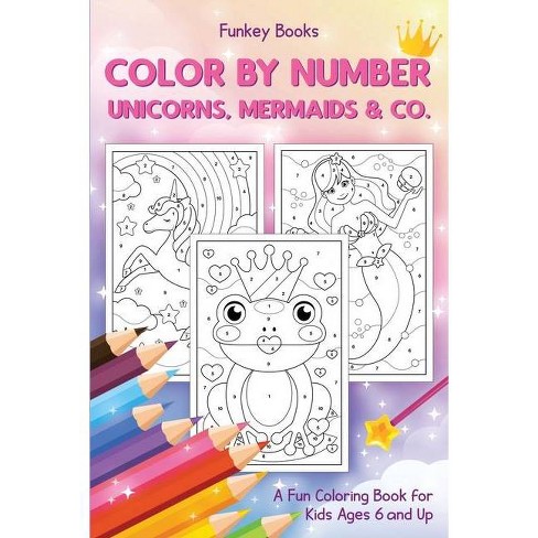 Mermaid Collection Color by Number for Kids: Coloring Books For Girls and  Boys Activity Learning Workbook Ages 2-4, 4-8 (Paperback)