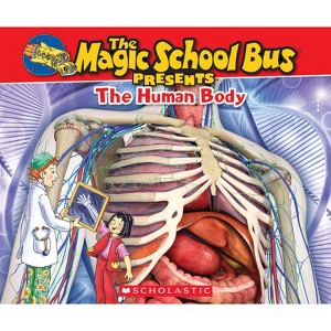 The Magic School Bus Presents: The Human Body: A Nonfiction Companion to the Original Magic School Bus Series - by  Dan Green (Paperback) - 1 of 1