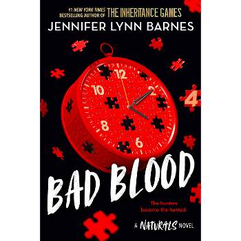 Bad Blood - (Naturals) by Jennifer Lynn Barnes